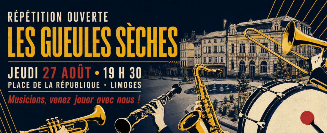 Répétition ouverte des Gueules Sèches